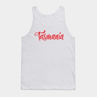 Tasmania Australia Raised Me Tas Tassie Tasmanian Tank Top